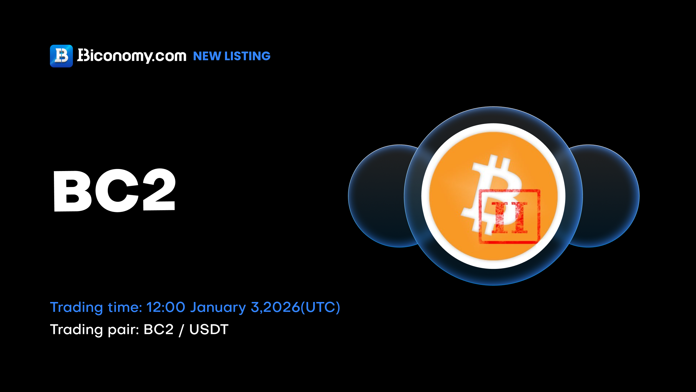 Biconomy.com New Listing Bitcoin II(BC2) for Spot Trading! – Biconomy |  Support Center